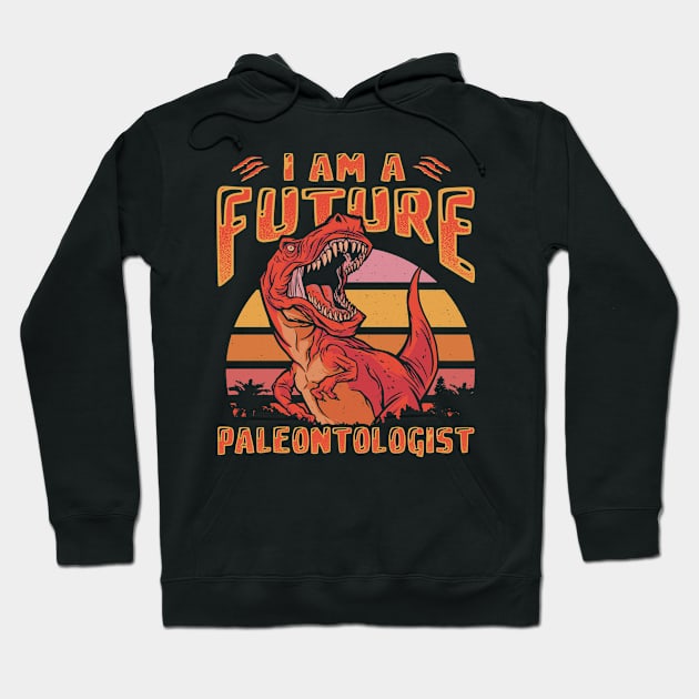 Paleontology Funny Fossil Hunter Future Paleontologist Paleontologist Geologist Hoodie by missalona